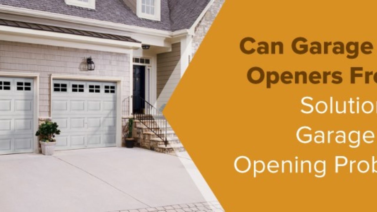 Solutions For Garage Door Opening Problems Frozen Garage